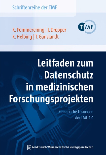 Cover Leitfaden zum Datenschutz in medizinischen Forschungsprojekten TMF Schriftenreihe 2014