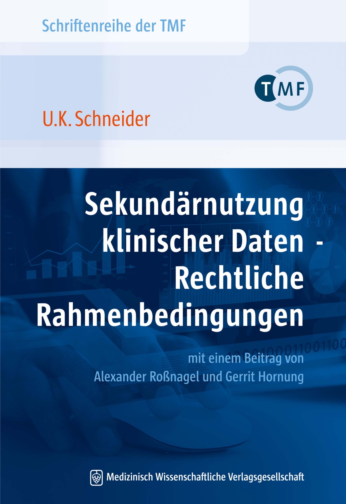 Cover des TMF-Rechtsgutachtens zur Sekundärnutzung klinischer Daten