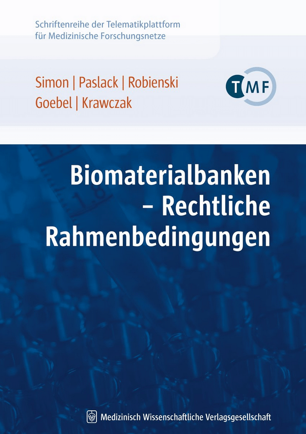 Cover der TMF-Schriftenreihe "Biomaterialbanken - Rechtliche Rahmenbedingungen"